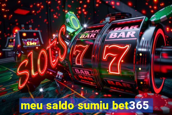 meu saldo sumiu bet365